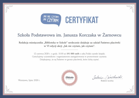 Certyfikat uczestnictwa w VI edycji Ogólnopolskiej Akcji „Jak nie czytam, jak czytam''